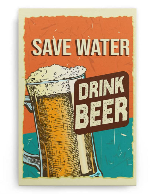 Save Water Drink Beer - National Beer's Day - Poster/Canvas - Gift For Him, Gift For Husband