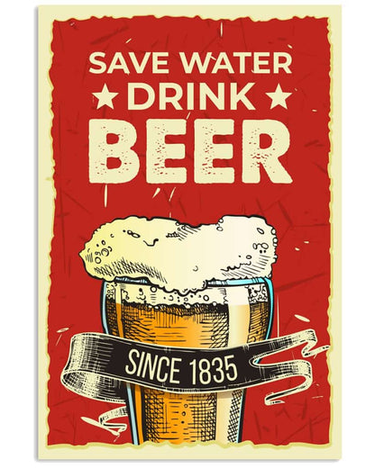 Save Water Drink Beer - National Beers Day Poster/canvas 7 18X12 Inches Poster-Canvass