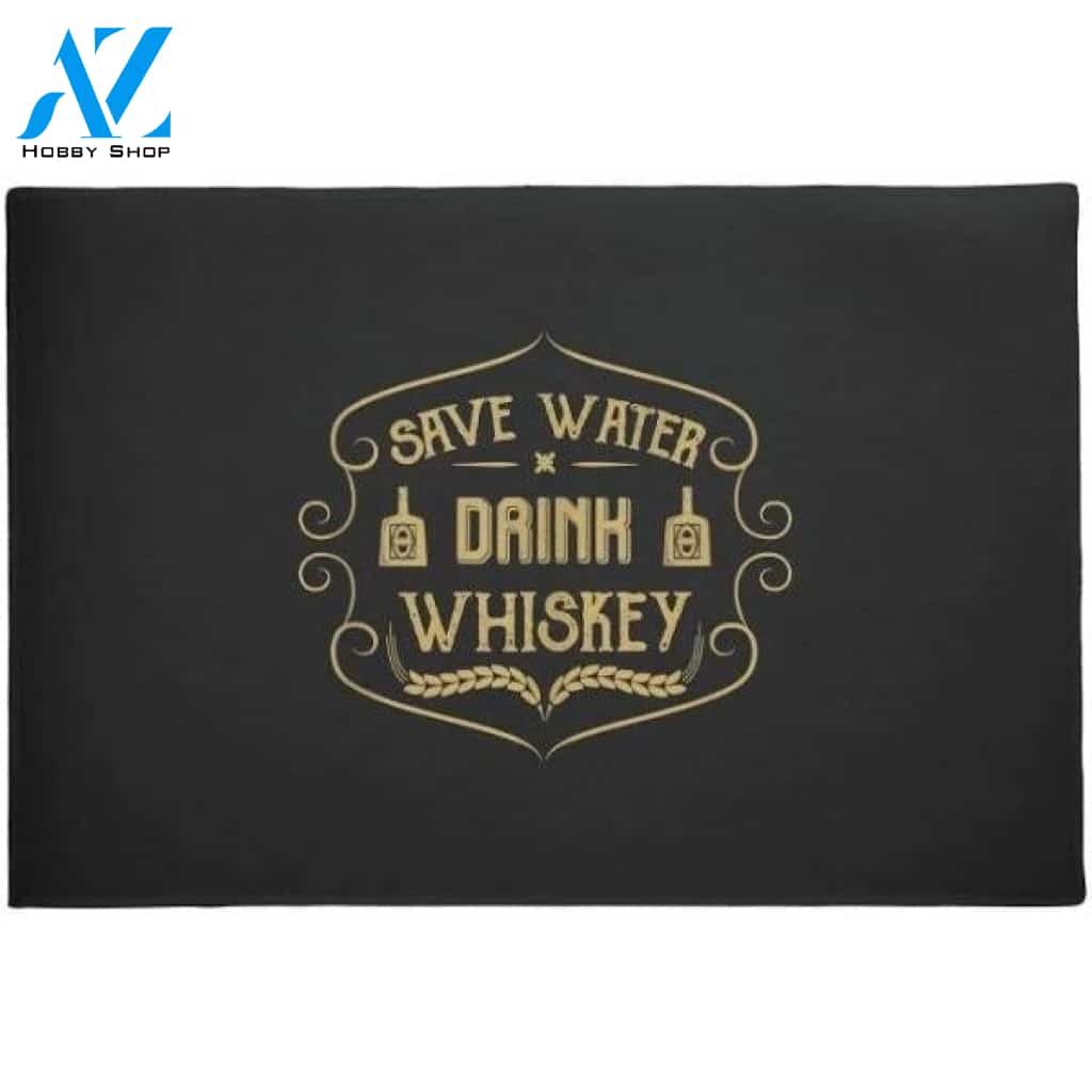 Save Water Drink Whiskey Bartender Doormat Welcome Mat House Warming Gift Home Decor Funny Doormat Gift Idea
