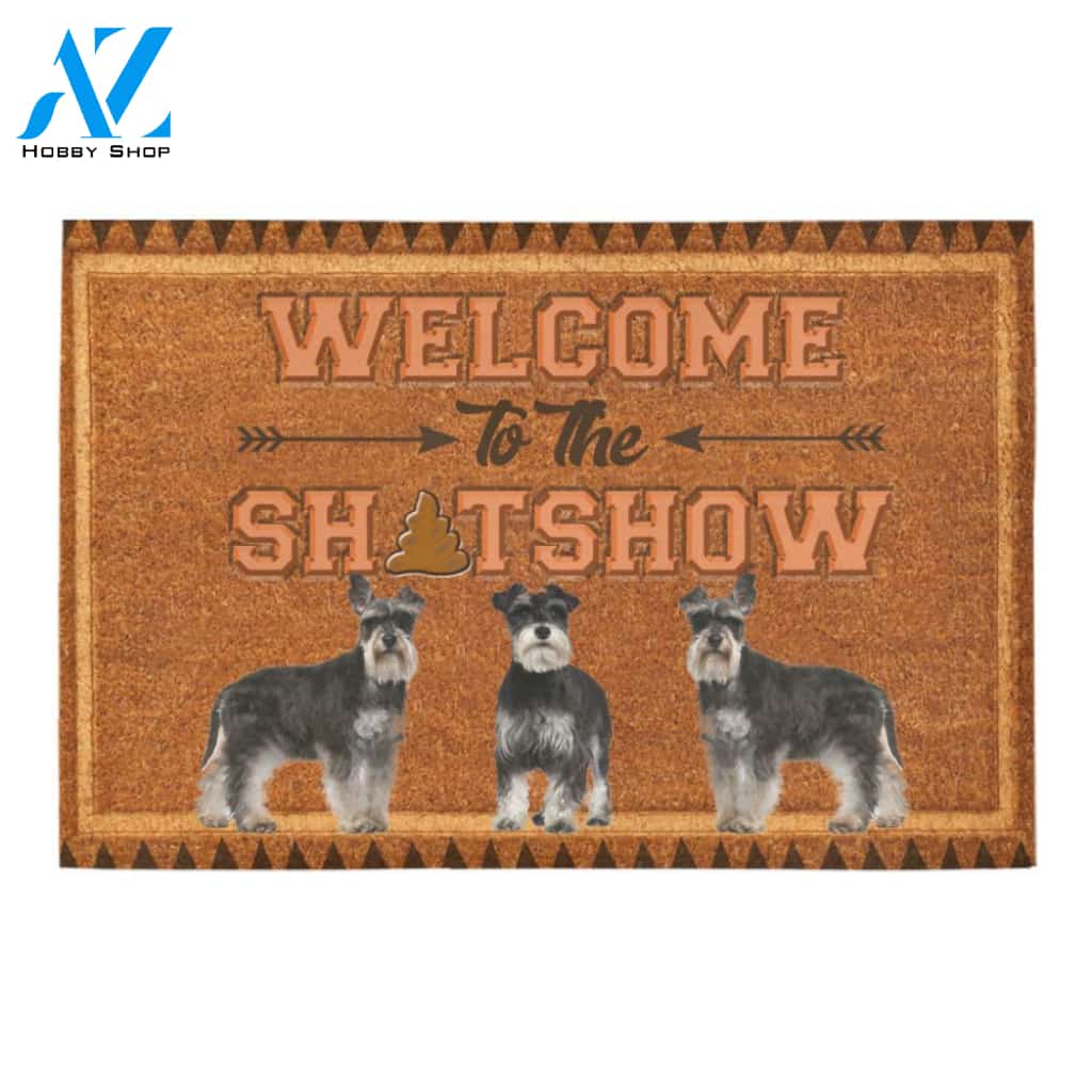 Schnauzer Welcome To The Shitshow Doormat Indoor And Outdoor Mat Entrance Rug Sweet Home Decor Housewarming Gift Gift For Friend Family Stem Feminist