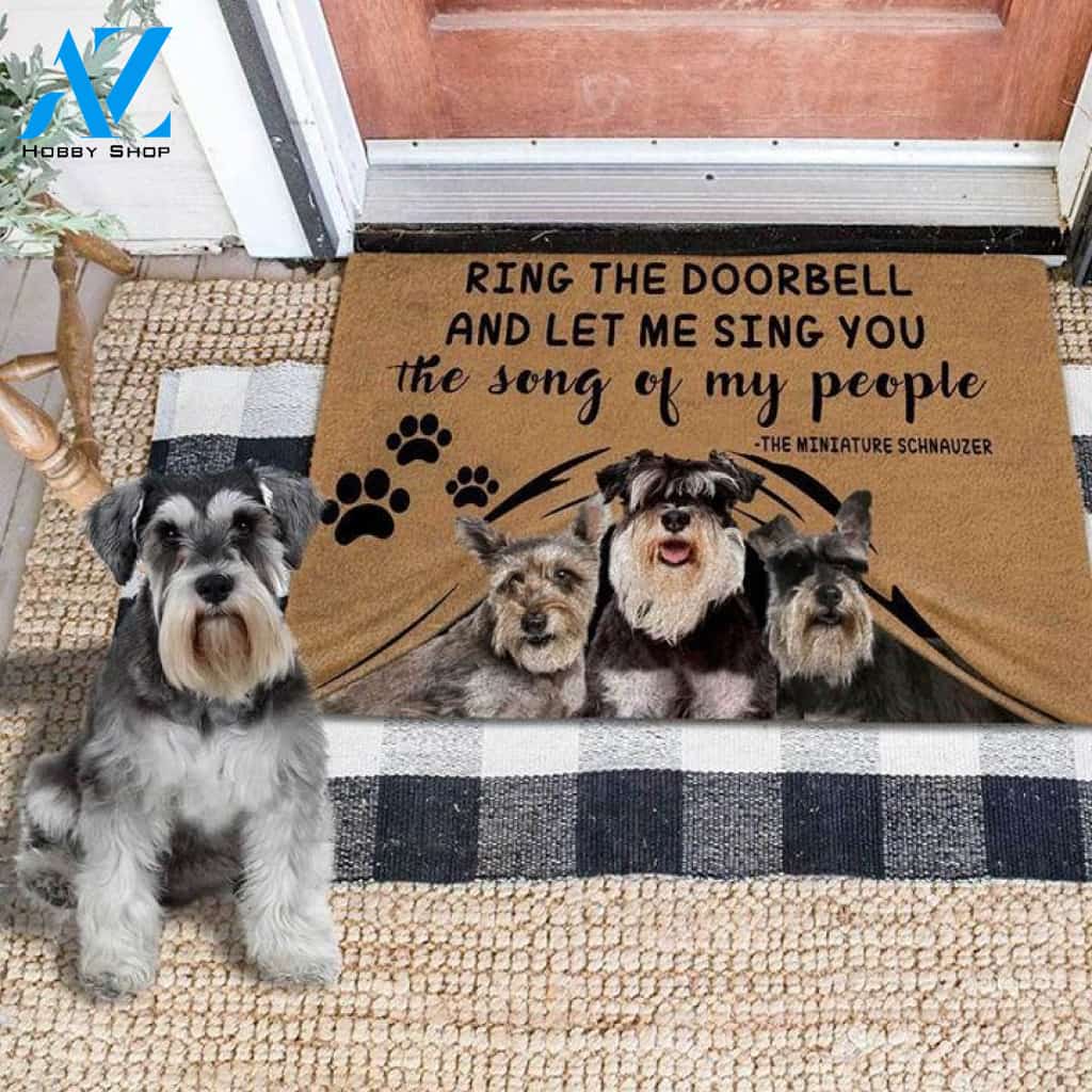 Schnauzers Ring The Doorbell And Let Me Sing You The Song Of My People Doormat | Welcome Mat | House Warming Gift