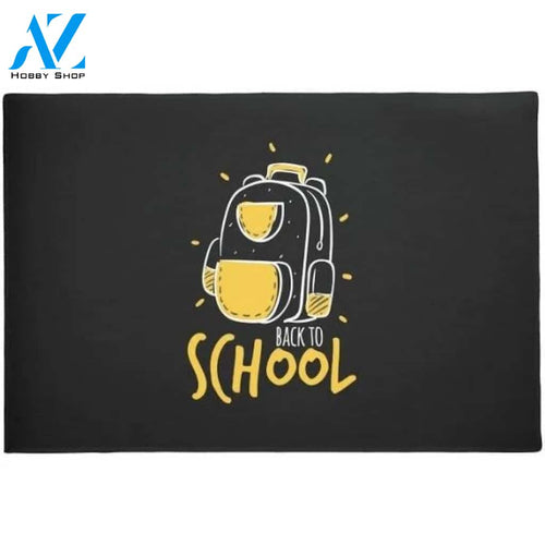School Bag I Am Back To School Cute Funny Indoor And Outdoor Doormat Warm House Gift Welcome Mat Birthday Gift For Kids Student Class Teacher School