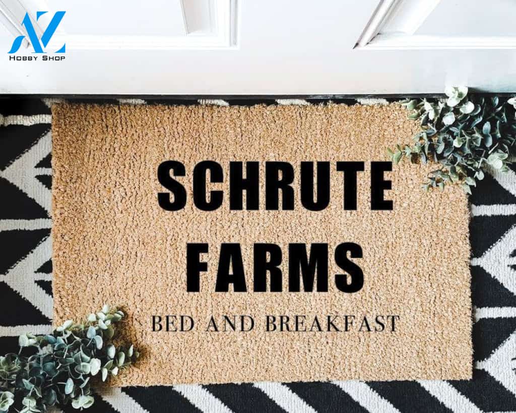 Schrute Farms Bed And Breakfast Doormat I The Office I Housewarming Gift I Christmas Gift I Wedding Gift