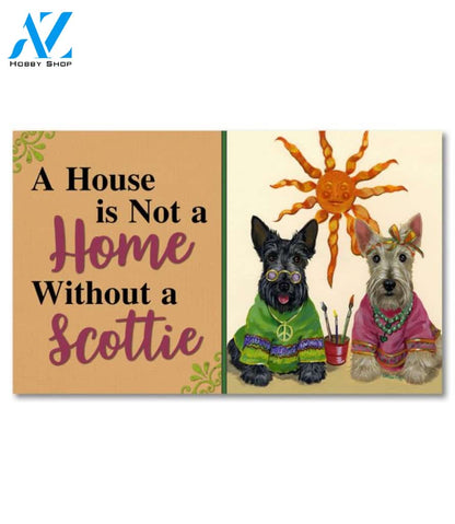 Scottish Terrier Hippie Dippies House Is Not a Home Doormat - 18" x 30"