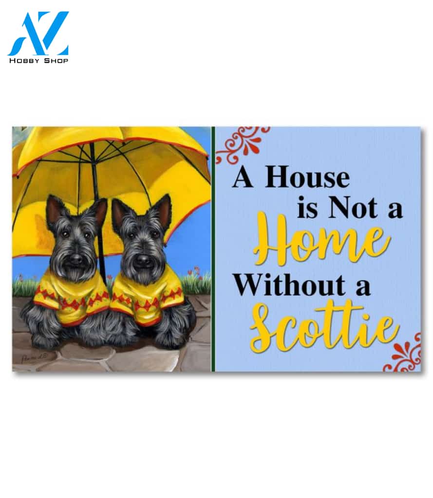 Scottish Terrier Sunshine House Is Not a Home Doormat 2 - 18" x 30"