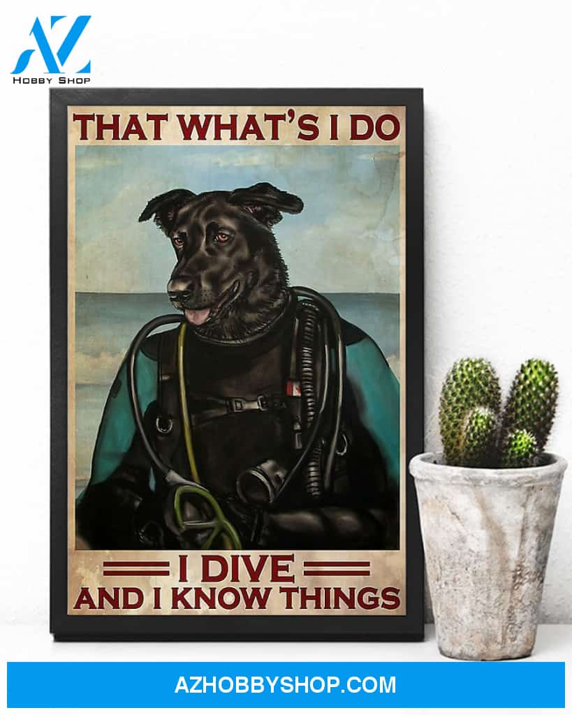 Scuba Diving That's What I Do Vertical Canvas Prints, Wall Decor Visual Art