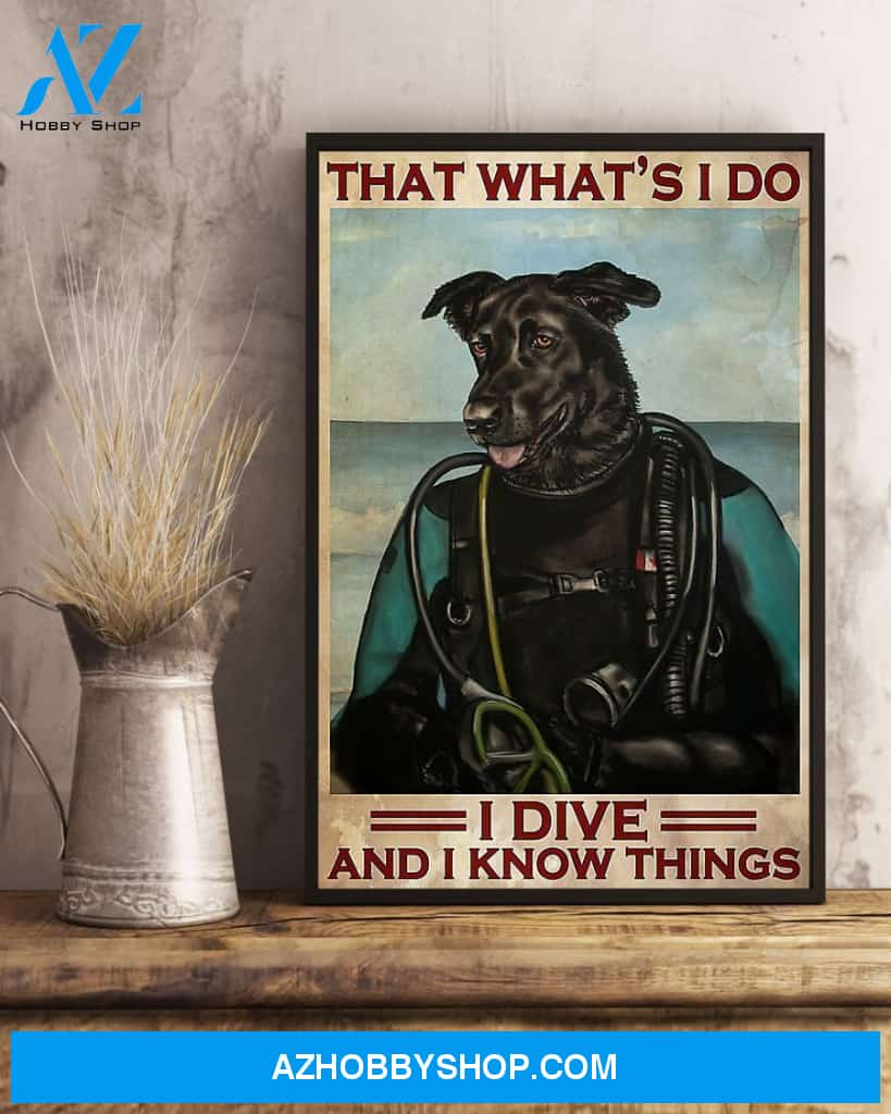Scuba Diving That's What I Do Vertical Canvas Prints, Wall Decor Visual Art