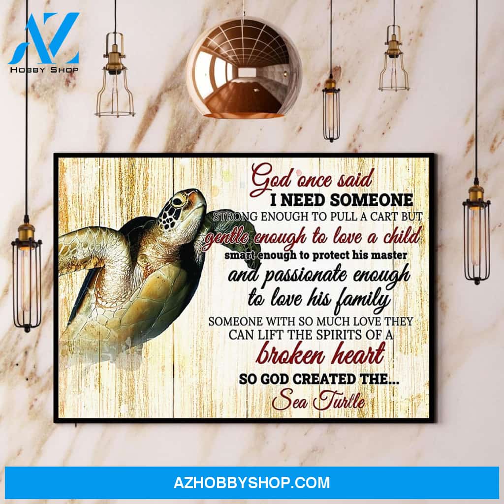 Sea Turtle God One Said I Need Some One Canvas And Poster, Wall Decor Visual Art