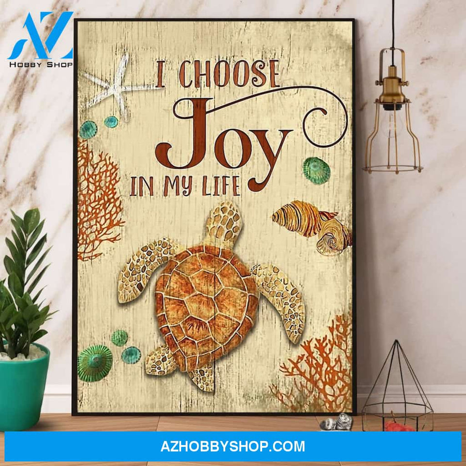 Sea Turtle I Choose Joy In My Life Canvas And Poster, Wall Decor Visual Art