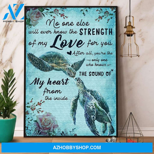 Sea Turtle No One Else My Heart From Inside Canvas And Poster, Wall Decor Visual Art