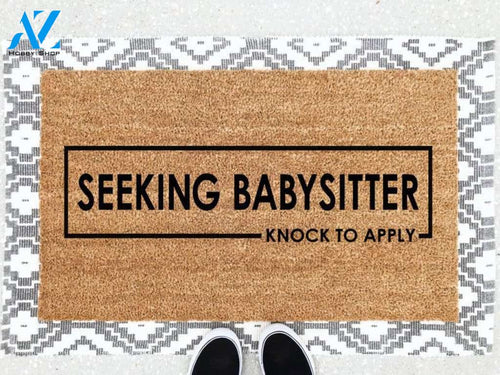 Seeking Babysitter - Clever Indoor and Outdoor Doormat Warm House Gift Welcome Mat Gift for Friend Family