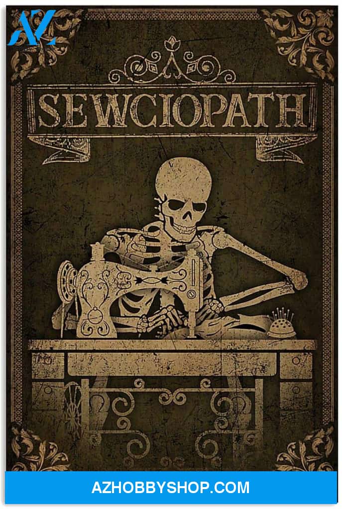 Sewciopath Skeleton Sewing Canvas And Poster, Wall Decor Visual Art, Halloween Gift, Happy Halloween