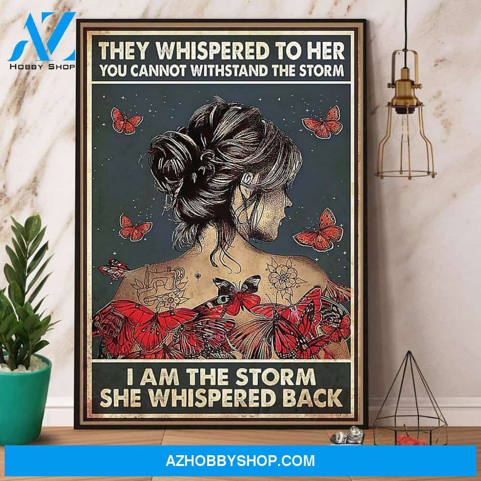 Sewing Tattoo Girl I Am The Storm She Whispered Back Butterfly Canvas And Poster, Wall Decor Visual Art