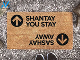 Shantay You Stay Sashay Away Quotes Funny Doormat Welcome Mat House Warming Gift Home Decor Funny Doormat Gift Idea