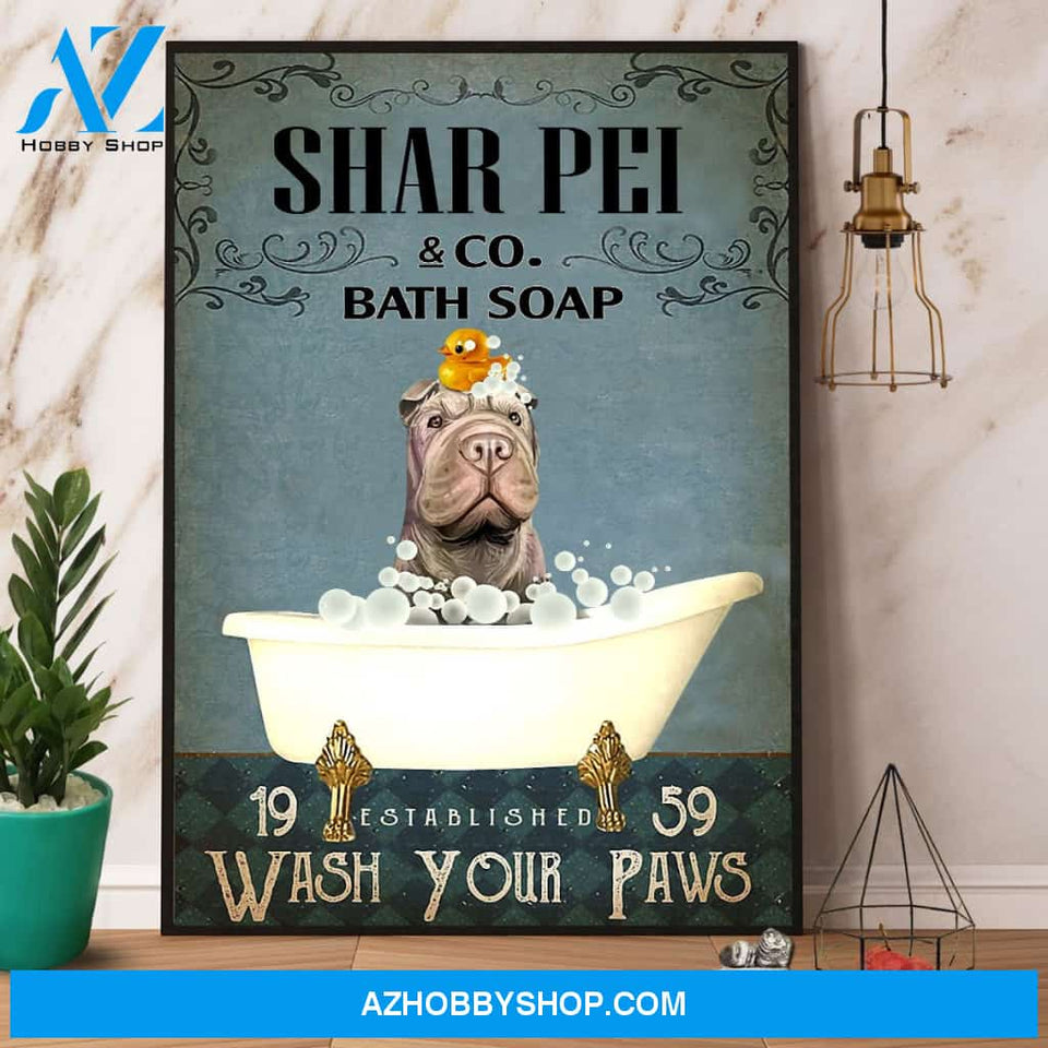 Shar Pei Bath Soap Wash Your Paws Canvas And Poster, Wall Decor Visual Art