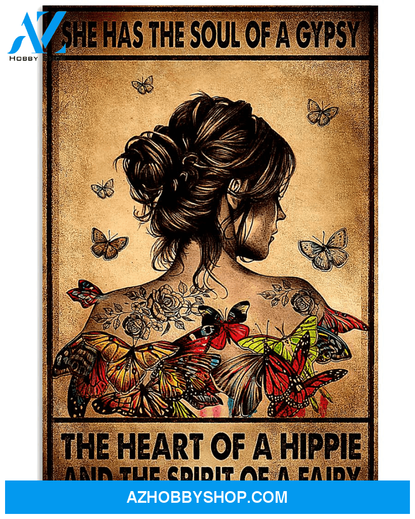 She Has The Soul Of A Gypsy The Heart Of A Hippie And The Spirit Of A Fairy Matte Canvas
