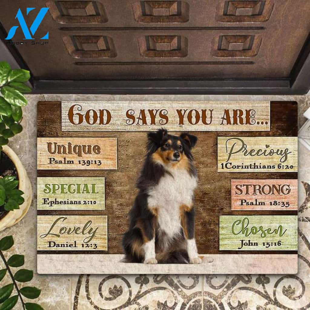 Shetland Sheepdog God Says You Are Doormat