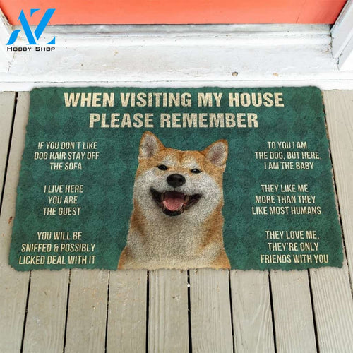 Shiba Inu Dog - When Visiting My House Please Remember Doormat Welcome Mat House Warming Gift Home Decor Funny Doormat Gift Idea
