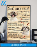 Shih Tzu God Once Said Gift For Shih Tzu Lover Easter Canvas And Poster, Wall Decor Visual Art, Wall Poster, My Poster Wall