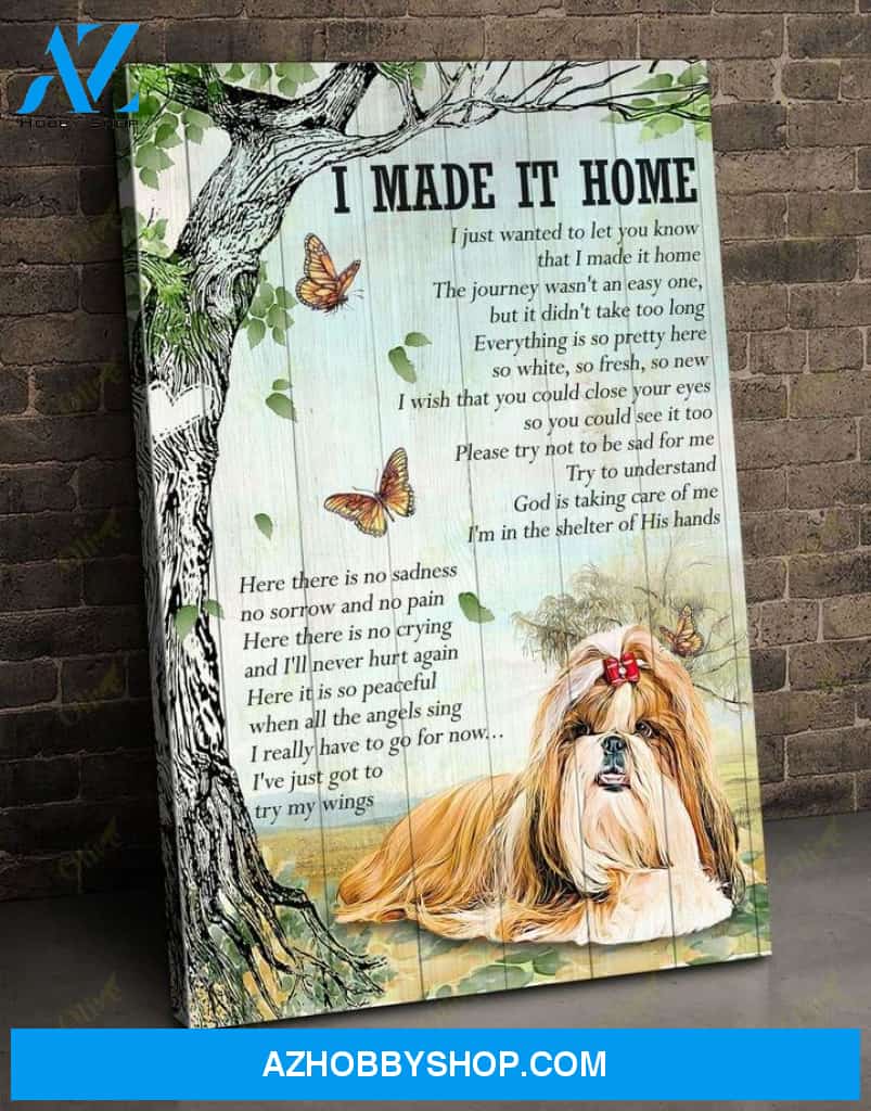Shih Tzu - I made it home Dog Portrait Canvas Prints, Wall Art