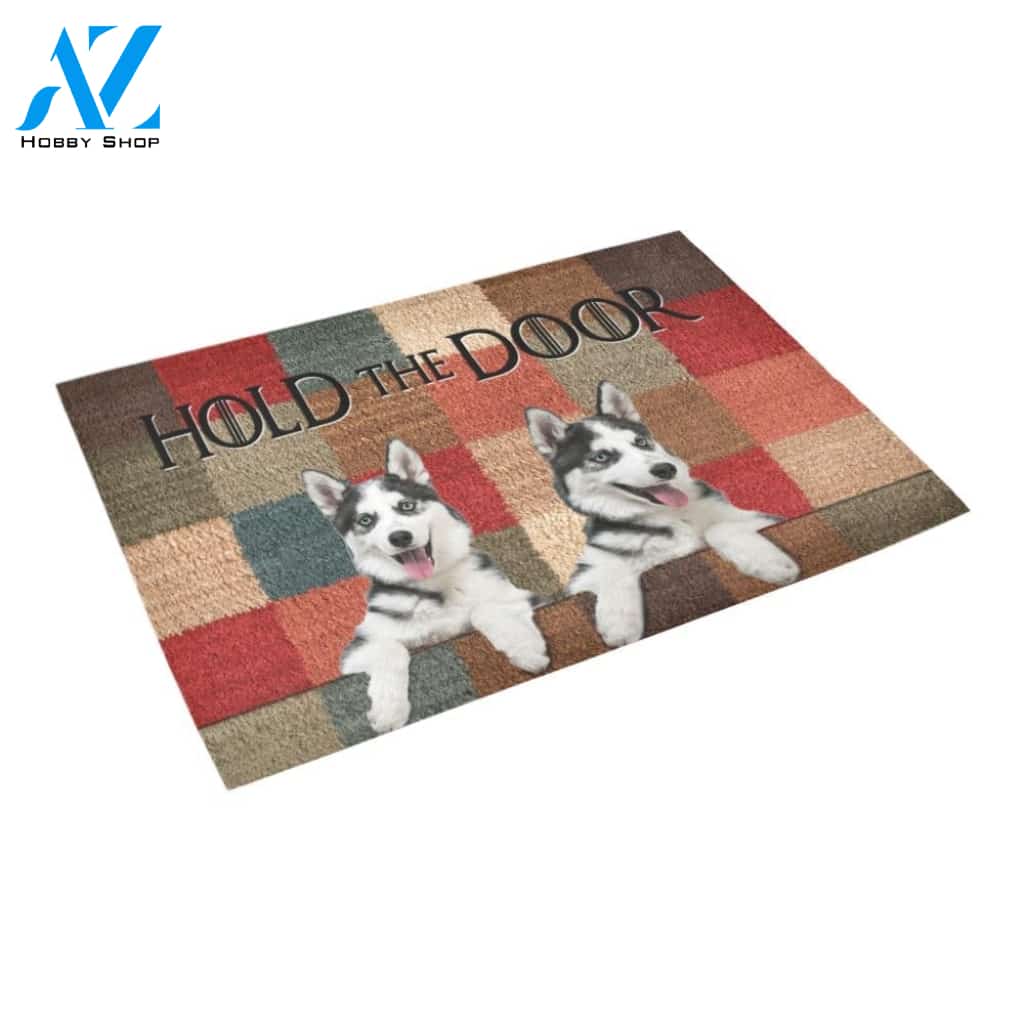 Siberian Husky Hold the Door Doormat Indoor And Outdoor Mat Entrance Rug Sweet Home Decor Housewarming Gift Gift For Friend Family Stem Feminist