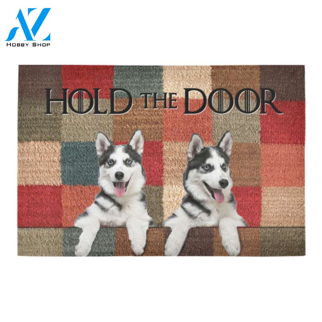 Siberian Husky Hold the Door Doormat Indoor And Outdoor Mat Entrance Rug Sweet Home Decor Housewarming Gift Gift For Friend Family Stem Feminist