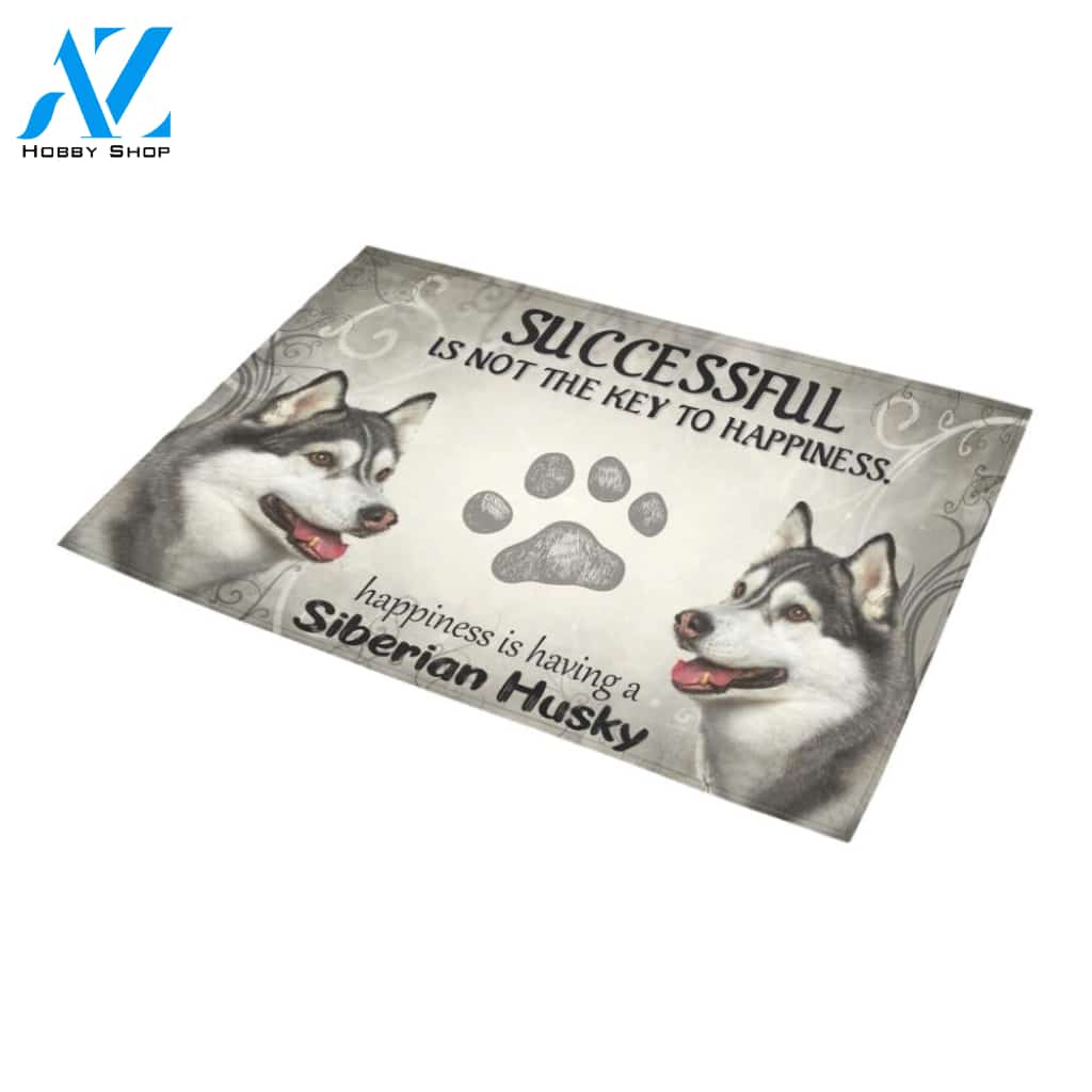 Siberian Husky Successful Is Not The Key To Happiness Doormat Indoor And Outdoor Mat Entrance Rug Sweet Home Decor Housewarming Gift Gift For Friend Family Stem Feminist