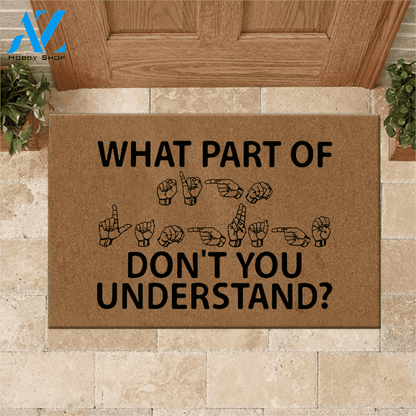Sign Language Doormat What Part Of Sign Language | Welcome Mat | House Warming Gift