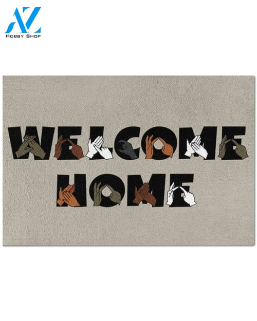 Sign Language welcome home Doormat Gift For Friend Family Birthday Gift Home Decor Warm House Gift Welcome Mat