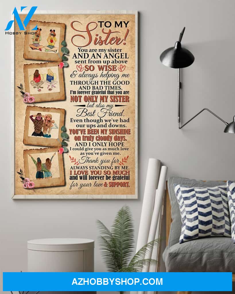 Sister Canvas To My Sister You Are My Sister And An Angel Photos Canvas Wall Art Full Size