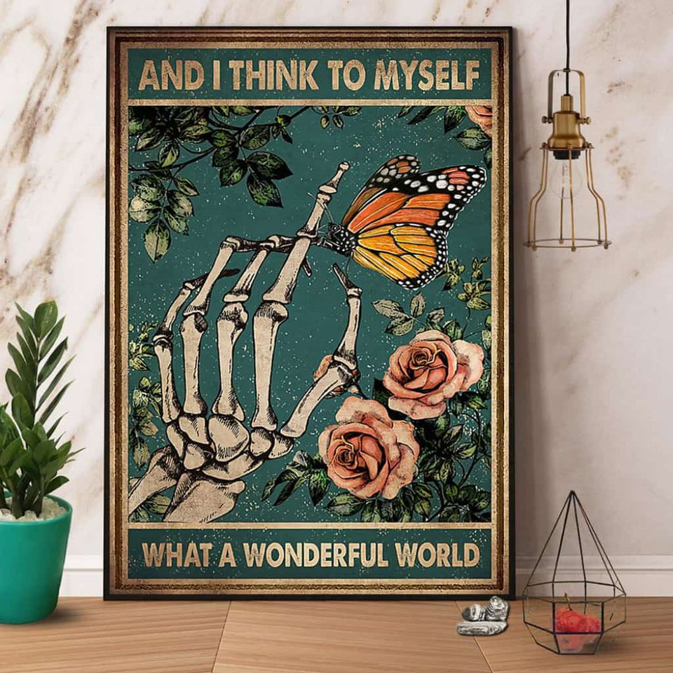 Skeleton & Butterfly And I Think To My Self What A Wonderful World Paper Poster No Frame Matte Canvas Wall Decor