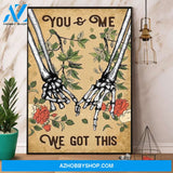 Skeleton Flower You And Me We Got This Canvas And Poster, Wall Decor Visual Art