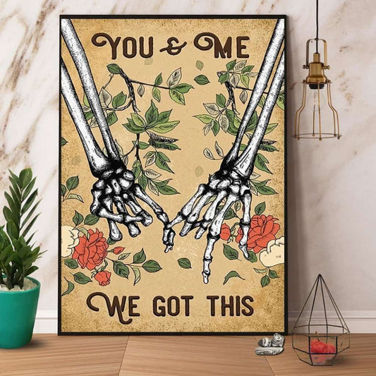 Skeleton Flower You And Me We Got This Paper Poster No Frame Matte Canvas Wall Decor