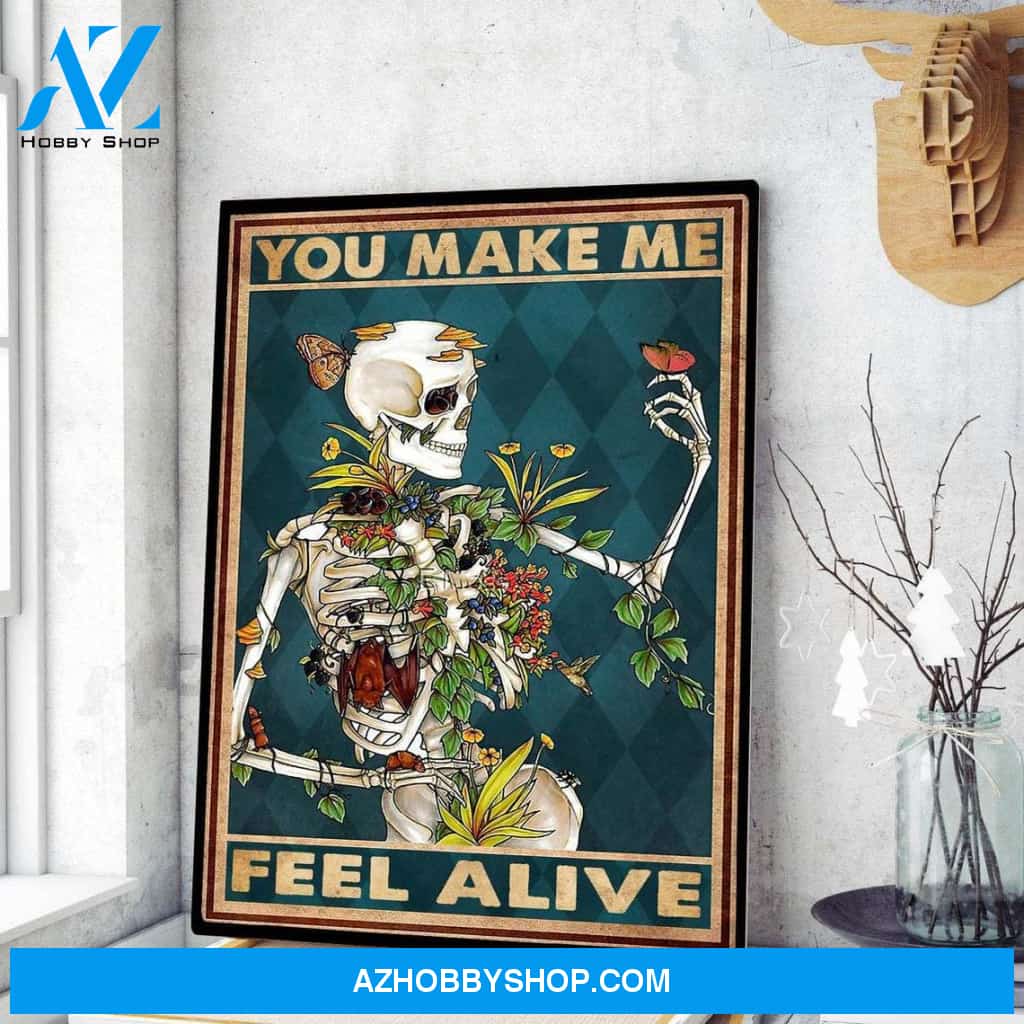 Skeleton Gardener Poster, You Make Me Feel Alive Canvas And Poster, Wall Decor Visual Art
