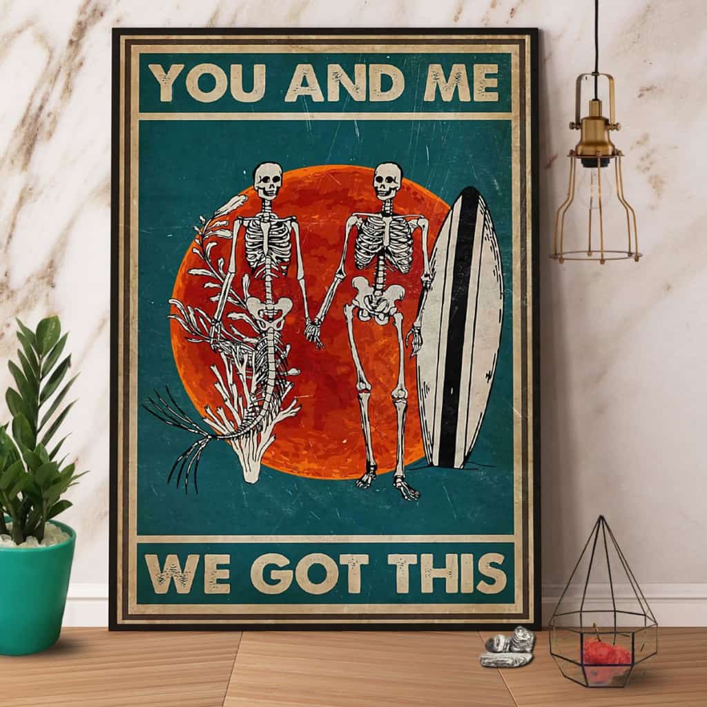 Skeleton Mermaid & Human You And Me We Got This Paper Poster No Frame Matte Canvas Wall Decor