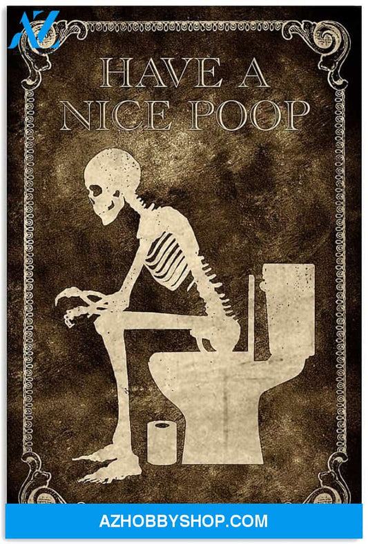 Skeleton Skull Have A Nice Poop Funny Toilet Wc Bathroom Quote Vintage Canvas And Poster, Wall Decor Visual Art, Halloween Gift, Happy Halloween