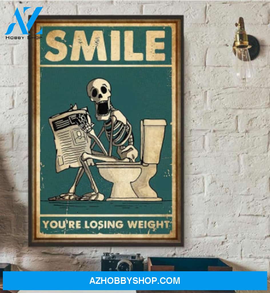 Skeleton Smile You're Losing Weight Canvas And Poster, Wall Decor Visual Art