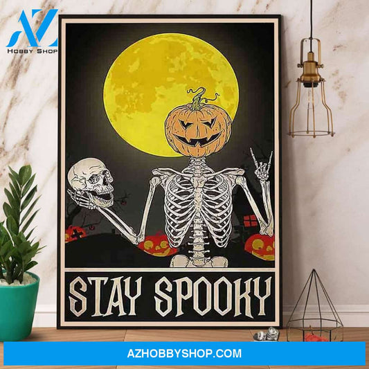 Skeleton Stay Spooky Halloween Canvas And Poster, Wall Decor Visual Art, Halloween Gift, Happy Halloween