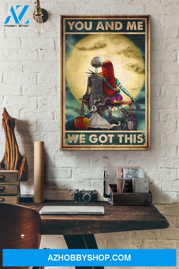 Skellington Moonlight You And Me We Got This Halloween Canvas And Poster, Wall Decor Visual Art, Halloween Gift, Happy Halloween
