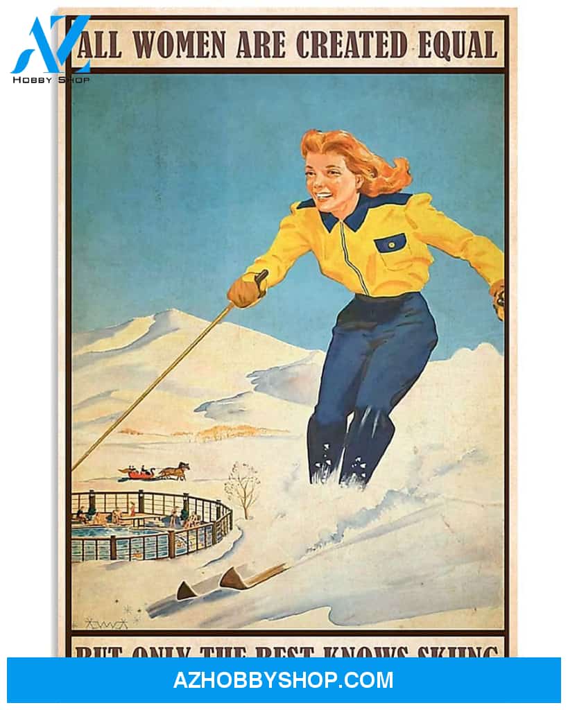 Skiing All Women Are Created Equal Vertical Canvas Painting, Wall Decor Visual Art