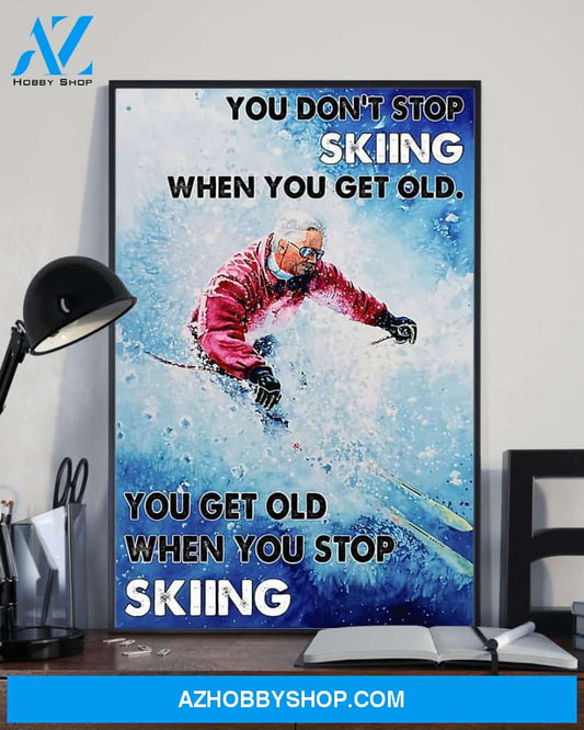 Skiing Don't Stop It Vertical Canvas Wall Art, Wall Decor Visual Art