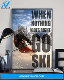 Skiing Nothing Goes Right Vertical Canvas Decor, Wall Decor Visual Art