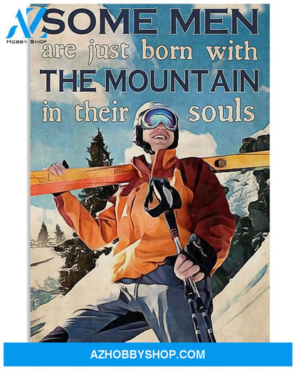 Skiing Some Men Love Mountain Vertical Canvas Wall Art, Wall Decor Visual Art