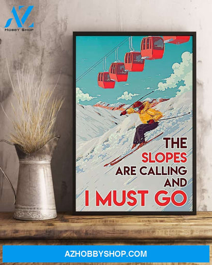 Skiing The Slopes Are Calling And I Must Go Vertical Canvas Wall Art, Wall Decor Visual Art
