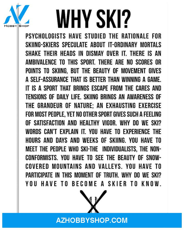 Skiing Why Ski Vertical Canvas Prints, Wall Decor Visual Art