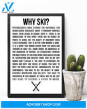 Skiing Why Ski Vertical Canvas Prints, Wall Decor Visual Art