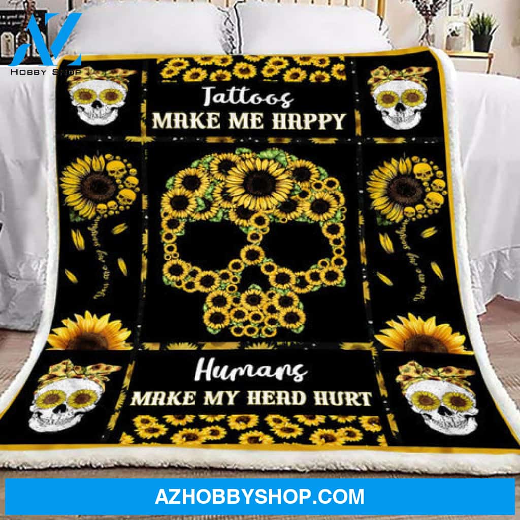 Skull Blanket, Skull Sunflower Tattoos Make Me Happy Humand Make My Head Hurt