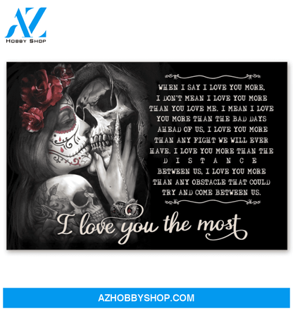 Skull Flower I Love You The Most Canvas Gift For The Loved One