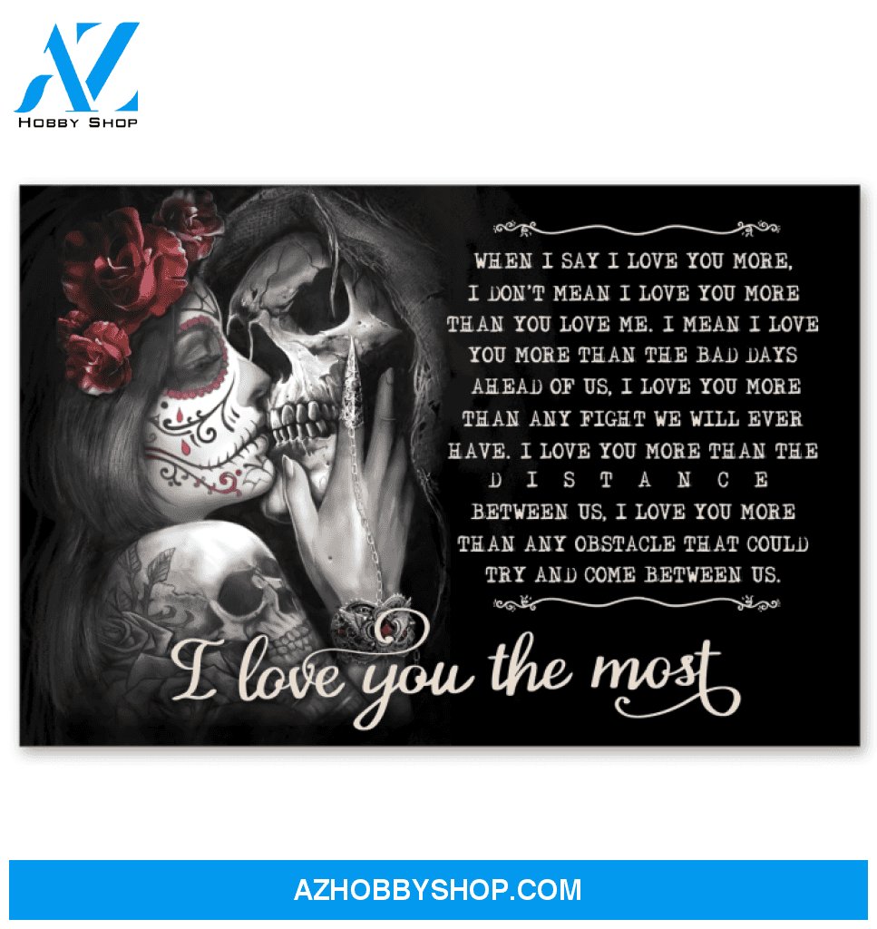 Skull Flower I Love You The Most Canvas Gift For The Loved One