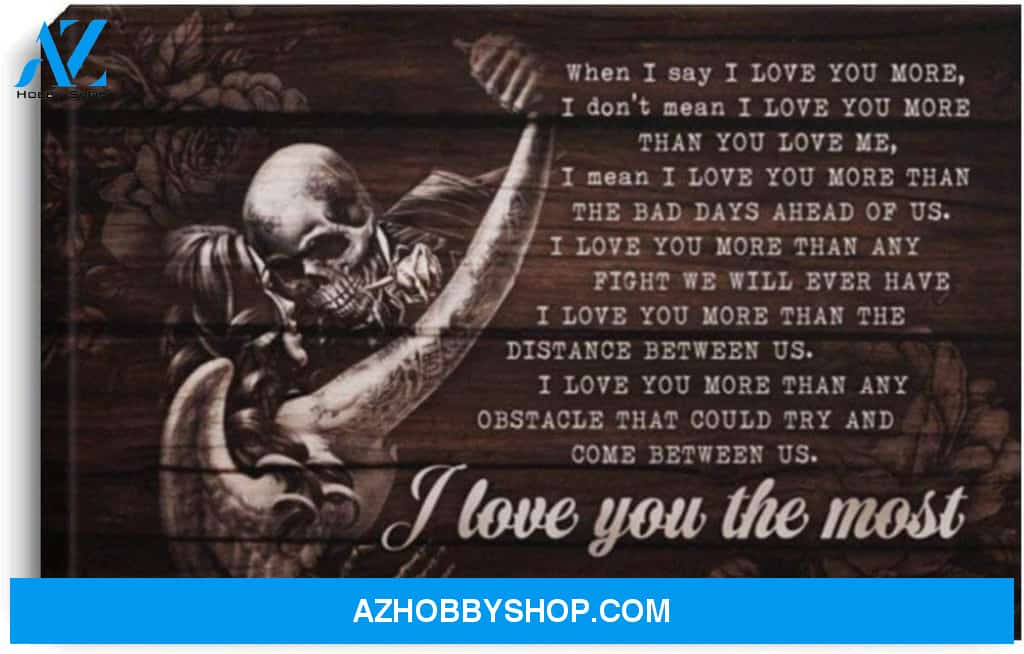 Skull Tattoo When I Say I Love You More I Love You The Most Canvas And Poster, Wall Decor Visual Art, Halloween Gift, Happy Halloween